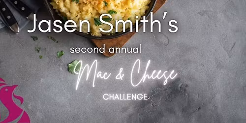 Jasen Smith's second annual Mac and Cheese Challenge