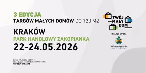 Targi dom\u00f3w do 120 m\u00b2 - Krak\u00f3w. Ca\u0142oroczne i letniskowe domy szkieletowe, mobilne, modu\u0142owe i inne.