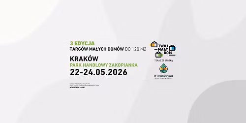 Targi dom\u00f3w do 120 m\u00b2 - Krak\u00f3w. Ca\u0142oroczne i letniskowe domy szkieletowe, mobilne, modu\u0142owe i inne.