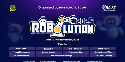 ROBOLUTION 2025 | Organized by MIST Robotics Club