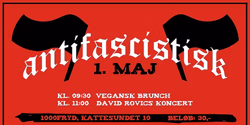 ANTIFACISTISK 1. MAJ