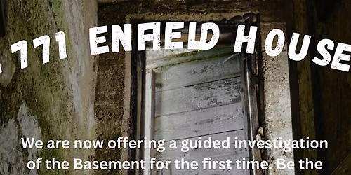 1771 Enfield House FIRST EVER BASEMENT INVESTIGATION