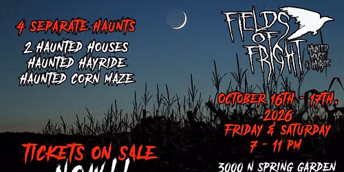2nd Weekend of the Fields of Fright