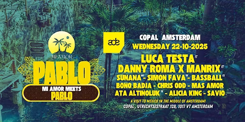 ADE MI AMOR meets PABLO