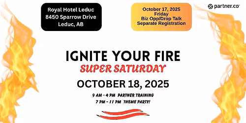 IGNITE YOUR FIRE - SUPER SATURDAY