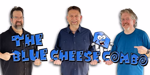 The Blue Cheese Combo at Dockside Tavern in Oshkosh - Saturday August 9th - 7pm