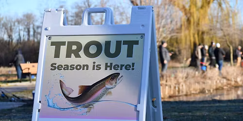 Trout Season Celebration!