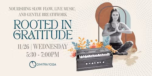Rooted in Gratitude - Nourishing Slow Flow, Live Music & Gentle Breathwork