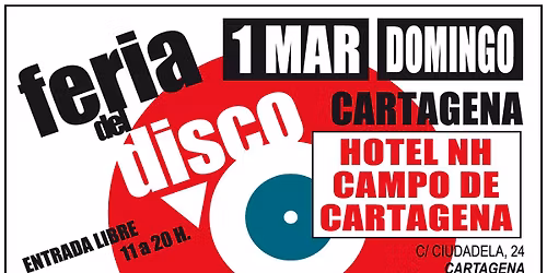 Feria Del Disco Cartagena Domingo 1 de marzo
