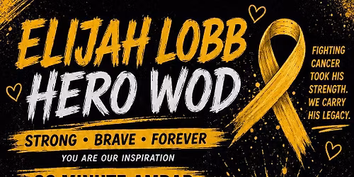 Fifth Annual Elijah Lobb Hero WOD