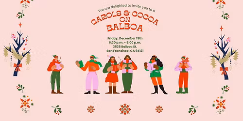 Carols and Cocoa on Balboa