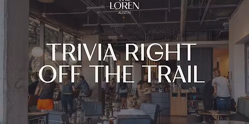 Trivia Right Off the Trail: Culture & Celebration