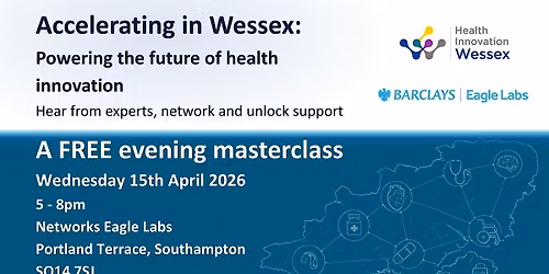 Accelerating In Wessex: Powering the future of health innovation