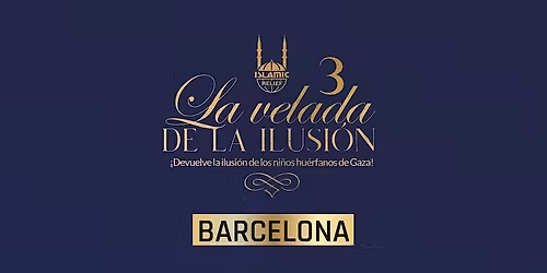 La velada de la ilusión 3 | Barcelona