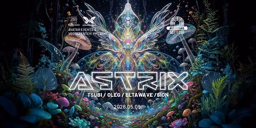 Avatar & V\u00e9greP\u00e9ntek! & Arzen\u00e1l present: ASTRIX