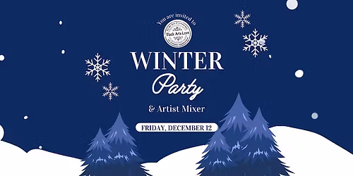 Black Arts Love Winter Party & Artist Mixer