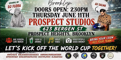 Prospect Heights Studios: FIFA World Cup Watch Party Mexico vs South Africa