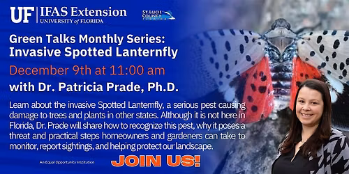 Green Talks Monthly Speaker Series: Invasive Spotted Lanternfly