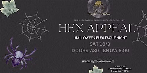 House of LaRoux Presents: HEX APPEAL |  Halloween Burlesque Night