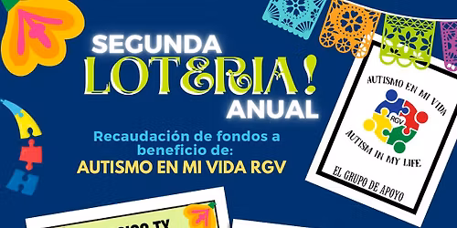 \ud83c\udf89 Loter\u00eda con Causa \u2013 Recaudaci\u00f3n de Fondos Autismo en Mi Vida RGV (Brownsville, Tx \ud83c\udf89