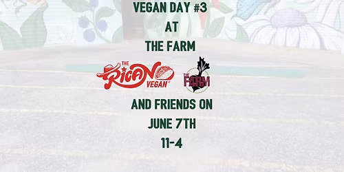 VEGAN DAY #3 WITH THE RICAN VEGAN & FRIENDS