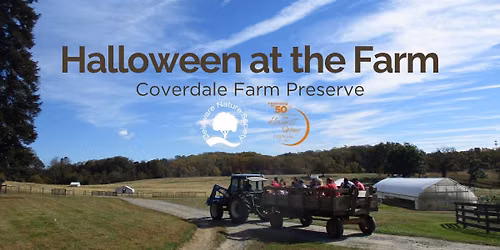 Halloween at the Farm ~ Coverdale Farm Preserve