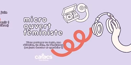 Micro ouvert f\u00e9ministe - CALACS de Trois-Rivi\u00e8res