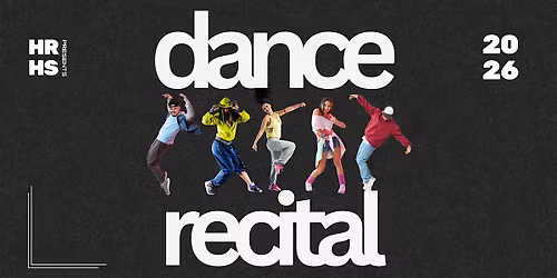 HRHS Dance Recital