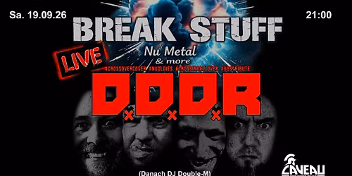 BREAK STUFF - Nu-Metal & Co - Live Special mit DDDR