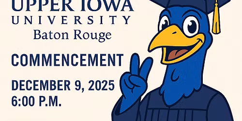 Upper Iowa University Baton Rouge Commencement