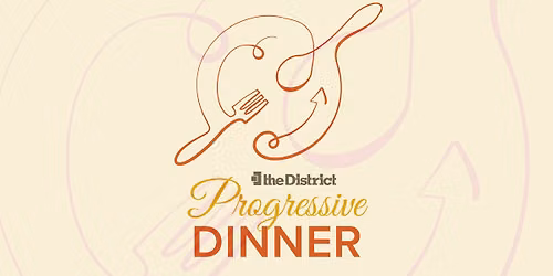 The District Progressive Dinner