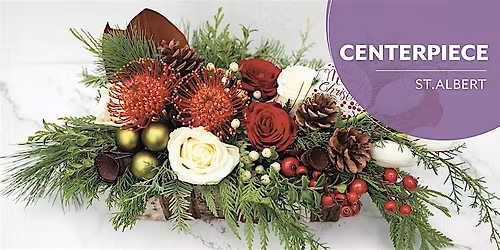 DIY Holiday  Centrepiece | Workshop | Enjoy Centre | St. Albert