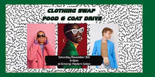 Clothing Swap Party + Coat &  Food Drive
