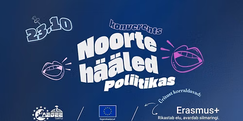 "Noorte H\u00e4\u00e4led Poliitikas" konverents