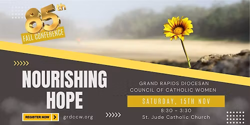 85th Fall Conference - Nourishing Hope