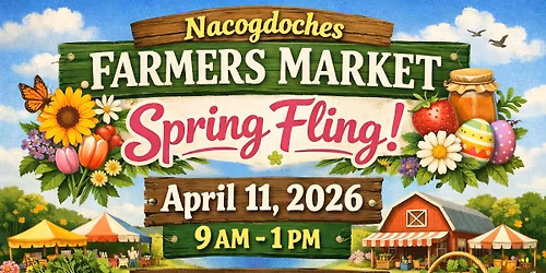 Nacogdoches Farmers Market - Spring Fling 2026