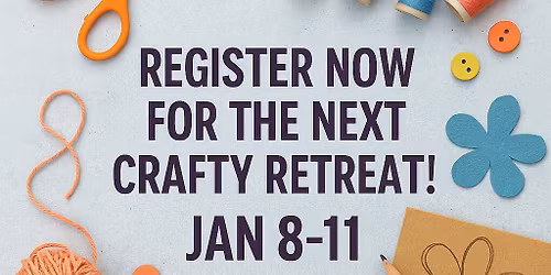 Weekend Scrapbooking and Papercrafters Retreat