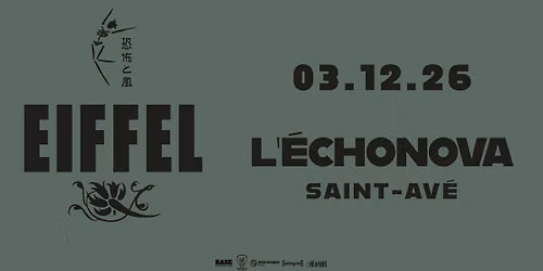 EIFFEL \u2022 Saint-Av\u00e9 \u2022 L'\u00c9chonova