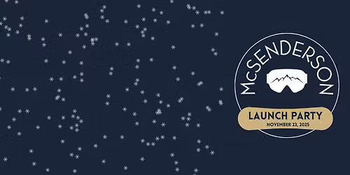 McSenderson Launch Party (Please RSVP)