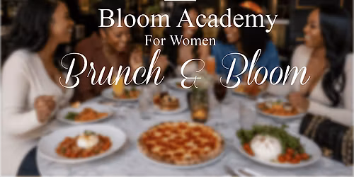 Brunch & Bloom
