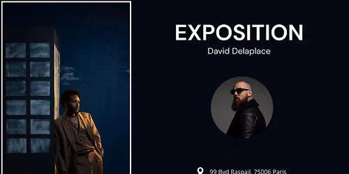 Vernissage : Exposition David Delaplace
