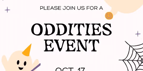 Oddities Event