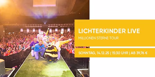 Lichterkinder live - Millionen Sterne Tour