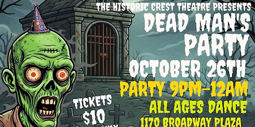 DEAD MAN'S PARTY ALL  AGES DANCE