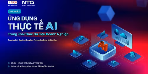 NTQ x iERP: \u1ee8ng d\u1ee5ng th\u1ef1c t\u1ebf AI trong khai th\u00e1c d\u1eef li\u1ec7u doanh nghi\u1ec7p