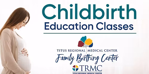 TRMC Childbirth Education Class- April 14, 2026
