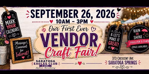 Saratoga Eagles Craft & Vendor fair 