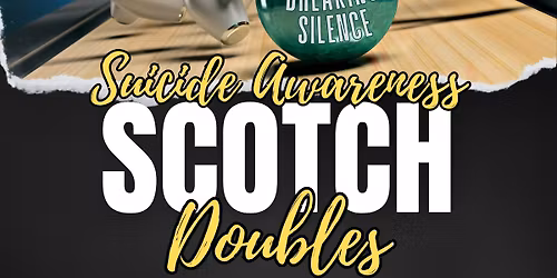 "Breaking Silence" Scotch Doubles in memory of Scott Fisher