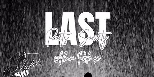 Last Poets Society Album Release
