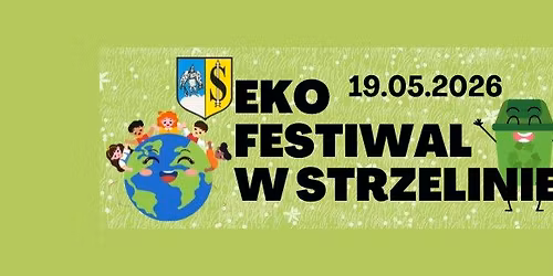 Eko Festiwal w Strzelinie